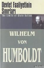 Devlet Faaliyetinin Sınırları Wilhelm Von Humboldt