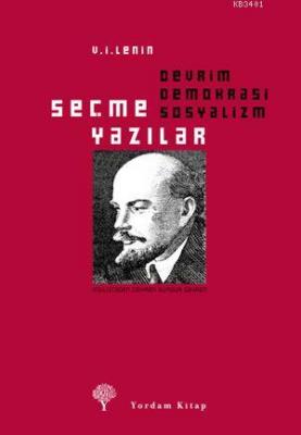 Devrim, Demokrasi, Sosyalizm Vladimir İlyiç Lenin