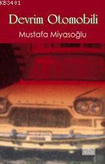 Devrim Otomobili Mustafa Miyasoğlu