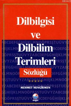 Dilbilgisi ve Terimler Sözlüğü Mehmet Hengirmen