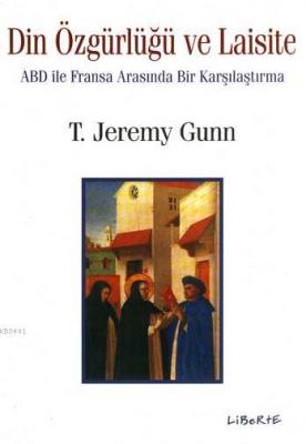 Din Özgürlüğü ve Laisite T. Jeremy Gunn