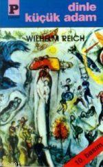 Dinle Küçük Adam Wilhelm Reich