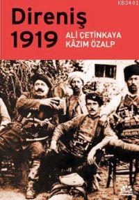 Direniş 1919 Ali Çetinkaya