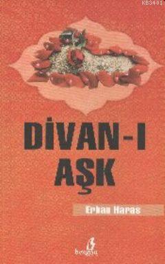 Divan-ı Aşk Erkan Haras