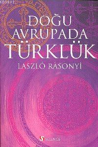 Doğu Avrupada Türklük Laszló Rásonyı