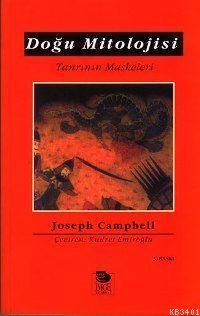 Doğu Mitolojisi - Tanrının Maskeleri Joseph Campbell