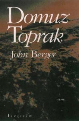 Domuz Toprak John Berger