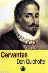 Don Quıchotte Miguel De Cervantes Saavedra