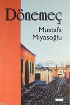 Dönemeç Mustafa Miyasoğlu