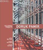 Doruk Pamir Buildings Projects 1963 - 2005 Suha Özkan
