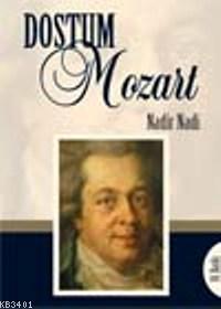 Dostum Mozart Nadir Nadi