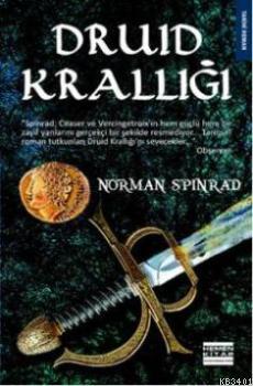 Druid Krallığı Norman Spinrad