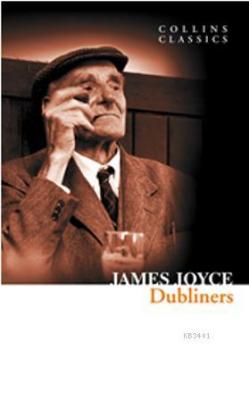 Dubliners (Collins Classics) James Joyce