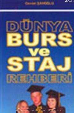Dünya Burs ve Staj Rehberi 2004- 2005 Cevdet Şahoğlu
