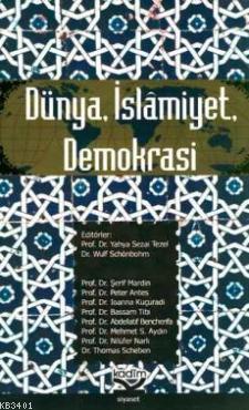 Dünya, İslamiyet, Demokrasi Kolektif