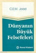 Dünyanın Büyük Felsefeleri C. E. M. Joad