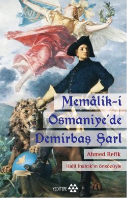 Memalik-i Osmaniyede Demirbaş Şarl Ahmet Refik Altınay
