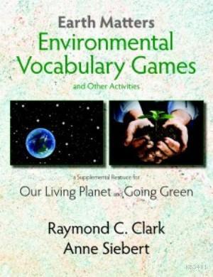 Earth Matters - Vocabulary Games Raymond C. Clark