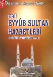 Ebu Eyyub Sultan Hazretleri