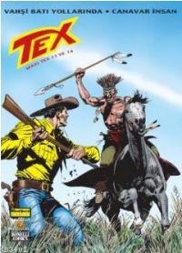 Efsanevi Tex Maceraları 11: Vahşi Batı Yollarında - Canavar İnsan Kole