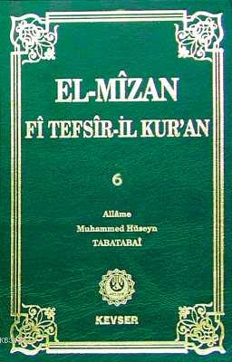 El-mizan Fi Tefsir-il Kur'an Cilt: 6 Allame Muhammed Hüseyn Tabatabai