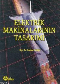 Elektrik Makinelerinin Tasarımı Osman Gürdal