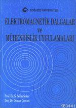 Elektromagnetik Dalgalar ve Mühendislik Uygulamaları Osman Çerezci