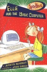 Ellie and The Magic Computer J. Beaumont