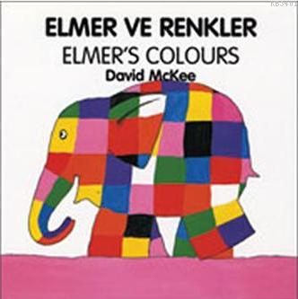 Elmer ve Renkler - Elmer's Colours David Mckee