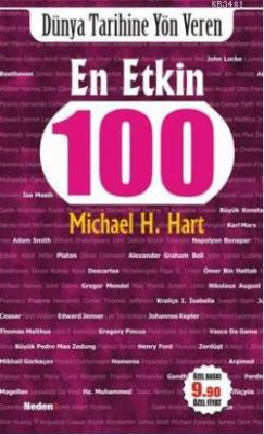 Dünya Tarihine Yöne Vere En Etkin 100 İsim Michael H. Hart