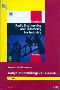 Endüstriye Dönük Uygulamalı Radyo Mühendisliği ve Telemetri