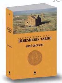 Ermenilerin Tarihi Rene Grousset