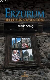 Erzurum Feridun Andaç