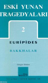 Eski Yunan Tragedyaları 2 Euripides