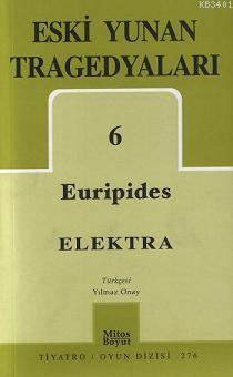 Eski Yunan Tragedyaları 6 Euripides