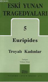 Eski Yunan Tragedyaları 5 Euripides