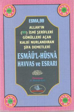 Esmaü'l-Hüsna Havas ve Esrarı (Ciltli)