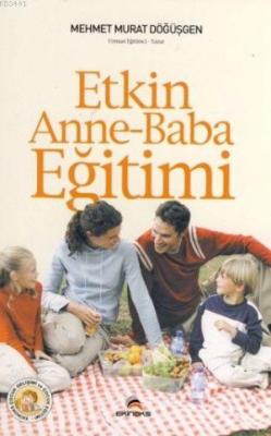 Etkin Anne-Baba Eğitimi Mehmet Murat Döğüşgen
