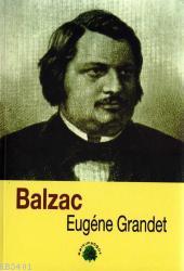 Eugene Grandet Honore De Balzac