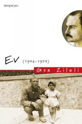 Ev (1946-1954) Gün Zileli