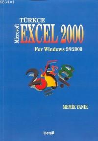 Excel 2000 ,for Windows 98&2000 (türkçe) Memik Yanık