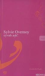 Eyvah Aşk! (sos Amour) Sylvie Overnoy