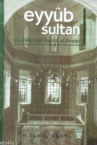 Eyyüb Sultan (Ciltli) Hacı Cemal Öğüt