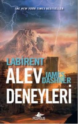 Labirent 2 - Alev Deneyleri James Dashner