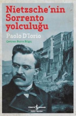 Nietzschenin Sorrento Yolculuğu Paolo Dlorio