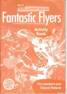 Fantastic Flyers Activity Book Viv Lambert