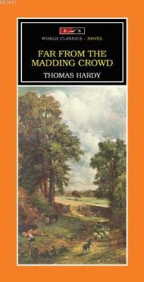 Far From The Madding Crowd Thomas Hardy