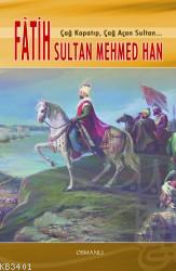 Fatih Sultan Mehmed Han Ömer Faruk Yılmaz