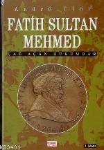 Fatih Sultan Mehmet (mehmet II. Le Conquérant )
