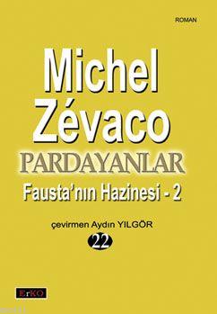 Pardayanlar - 22 Fausta'nın Hazinesi 2 Michel Zevaco
